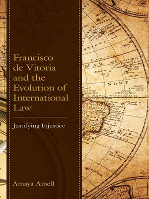 cover image of Francisco de Vitoria and the Evolution of International Law